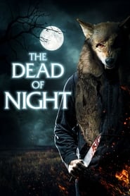 The Dead of Night 2021 (شب مرده)