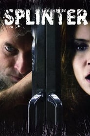 دانلود فیلم Splinter 2008 (خار)