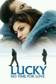دانلود فیلم Lucky: No Time for Love 2005 (لاکی: وقتی برای عشق نیست)