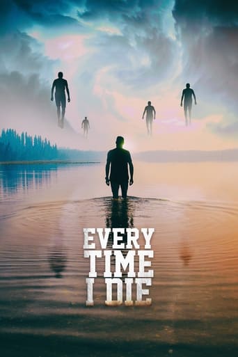 Every Time I Die 2019 (هر وقت می میرم)