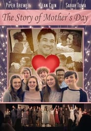 دانلود فیلم The Story of Mother's Day 2021 (داستان روز مادر)
