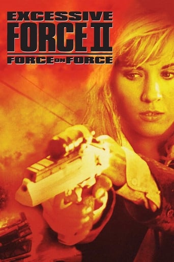 Excessive Force II: Force on Force 1995