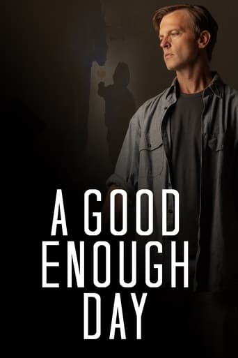 A Good Enough Day 2024 (یک روز به اندازه کافی خوب)