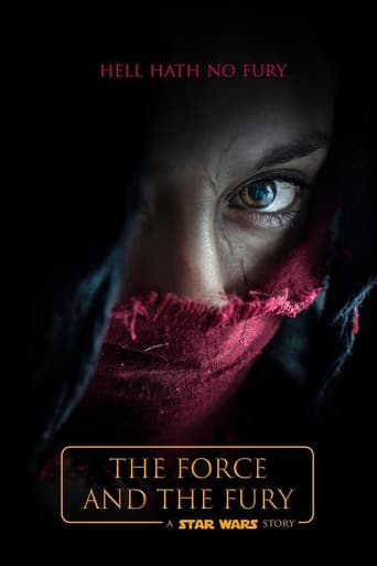 دانلود فیلم Star Wars: The Force and the Fury 2017 ( جنگ ستارگان: نیرو و خشم)