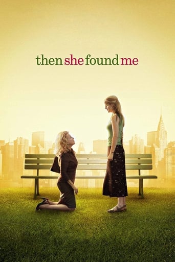 Then She Found Me 2007 (سپس او مرا یافت)