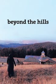 Beyond the Hills 2012 (آن‌سوی تپه‌ها)
