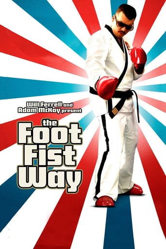دانلود فیلم The Foot Fist Way 2006 (راه مشت پا)