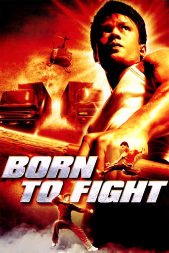 دانلود فیلم Born to Fight 2004 (متولد شده برای مبارزه)