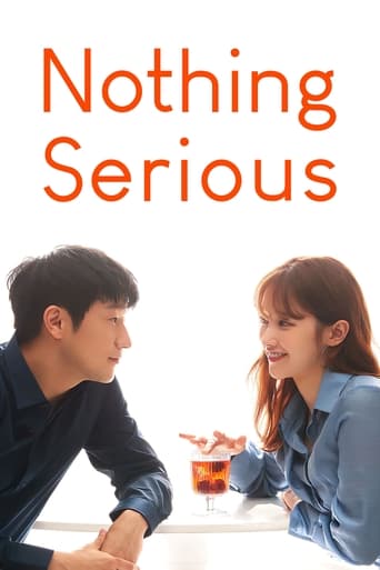 Nothing Serious 2021 (هیچ چیز جدی نیست)