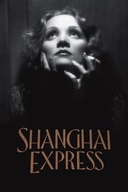 Shanghai Express 1932 (قطار سریع‌السیر شانگهای)