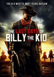 دانلود فیلم The Last Days of Billy the Kid 2017