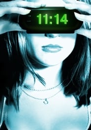 دانلود فیلم 11:14 2003 ( ساعت ۱۱:۱۴)