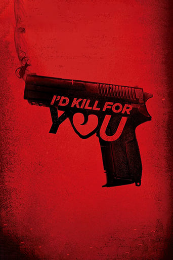 I'd Kill for You 2018 (به خاطر تو می کشم)
