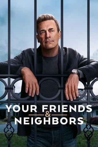 Your Friends & Neighbors 2025 (دوستان و همسایگان شما)