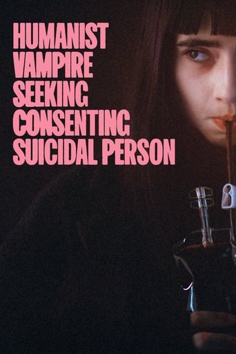 Humanist Vampire Seeking Consenting Suicidal Person 2023 (خون آشام انسان گرا که به دنبال رضایت خودکشی است)