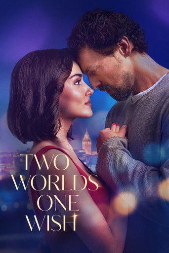 Two Worlds One Wish 2025 (دو دنیا یک آرزو)