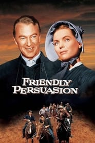 Friendly Persuasion 1956 (ترغیب دوستانه)