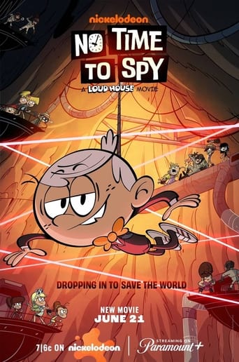 No Time to Spy: A Loud House Movie 2024 (زمان جاسوسی نیست: خانه پر سر و صدا)