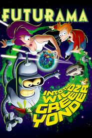 Futurama: Into the Wild Green Yonder 2009 (فیوچراما: به‌سوی طبیعت سبز وحشی)
