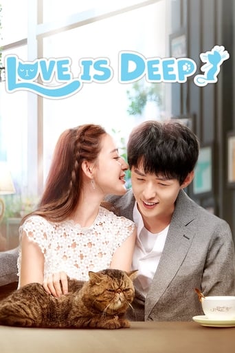 دانلود سریال Love is Deep 2019 (عشق عمیق است)