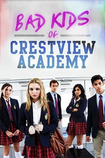 Bad Kids of Crestview Academy 2017 (بچه های بد آکادمی کرست ویو)
