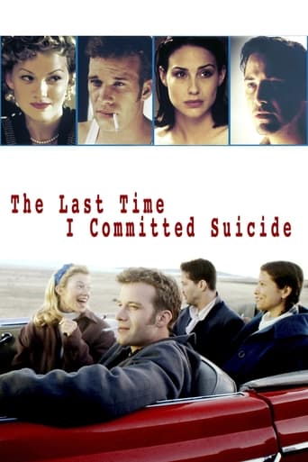 دانلود فیلم The Last Time I Committed Suicide 1997 (آخرین باری که خودکشی کردم)