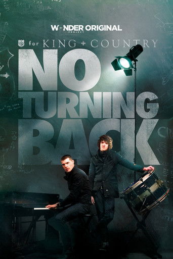 دانلود فیلم for KING + COUNTRY: NO TURNING BACK 2025