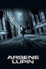 دانلود فیلم Adventures of Arsène Lupin 2004 (آرسن لوپن)