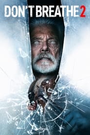 Don't Breathe 2 2021 (نفس نکش ۲)