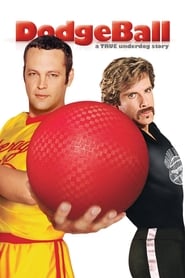 DodgeBall: A True Underdog Story 2004 (داج بال: داستان یک بازنده واقعی)
