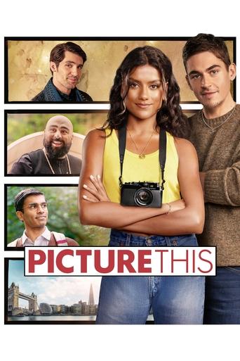 دانلود فیلم Picture This 2025 (عکس اینو بگیر)