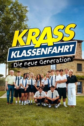 Krass Klassenfahrt - Die neue Generation 2024