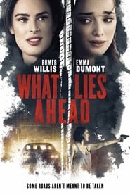 دانلود فیلم What Lies Ahead 2019 (آنچه در پیش است)