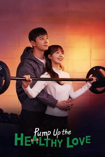 دانلود سریال Pump Up the Healthy Love 2025 (پمپاژ عشق سالم)