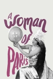 A Woman of Paris: A Drama of Fate 1923 (زنی از پاریس: درامی از سرنوشت)