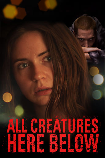 All Creatures Here Below 2018 (تمام موجودات این پایین)