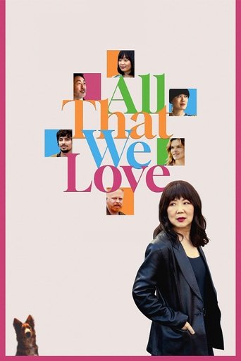 All That We Love 2024