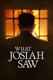 What Josiah Saw 2021 (آنچه جوزایا دید)