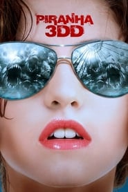 Piranha 3DD 2012 (پیرانا )