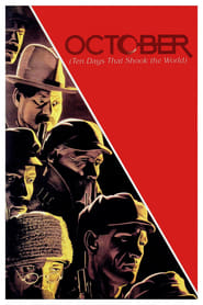 October (Ten Days that Shook the World) 1927 (اکتبر: ده روزی که جهان را لرزاند)