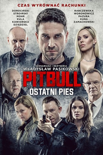 Pitbull. Last Dog 2018 (پیت بول آخرین سگ)