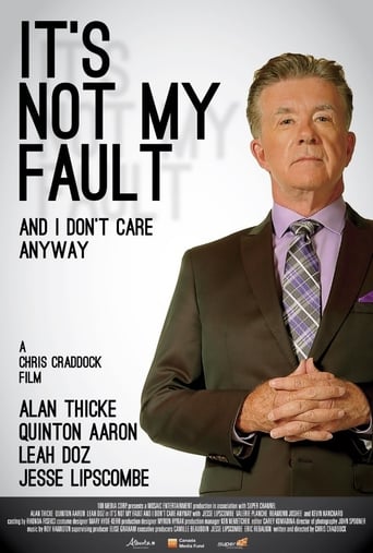 It's Not My Fault and I Don't Care Anyway 2017