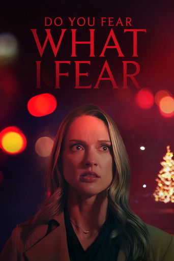 Do You Fear What I Fear? 2025
