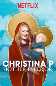 دانلود فیلم Christina P: Mother Inferior 2017 (کریستینا پاززیتزکی)