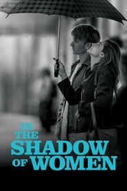 In the Shadow of Women 2015 (در سایه زنان)