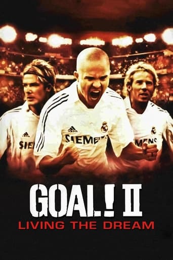دانلود فیلم Goal! II: Living the Dream 2007 (هدف دوم: زندگی در رویا)