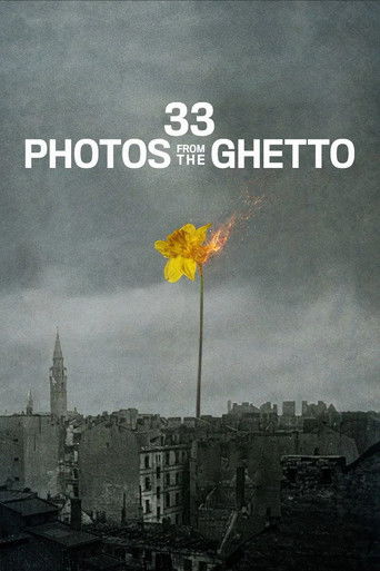 دانلود فیلم 33 Photos from the Ghetto 2026