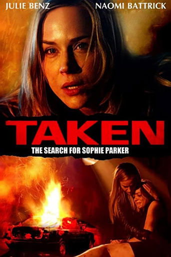 Taken: The Search for Sophie Parker 2013