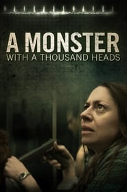 A Monster with a Thousand Heads 2015