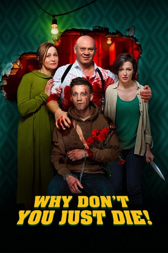 دانلود فیلم Why Don't You Just Die! 2018 (چرا فقط نمی میری)